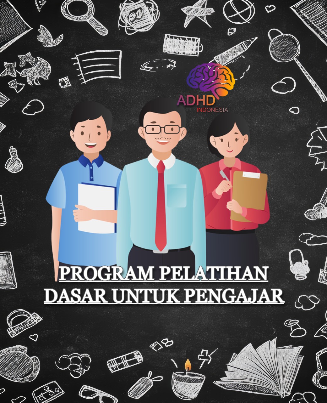 Pelatihan Dasar Pengajar ADHD Indonesia Kabupaten Kubu Raya